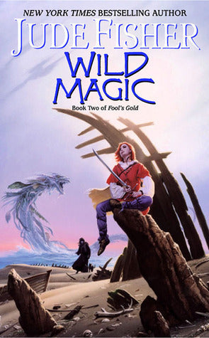 Wild Magic (Fool's Gold, 2)