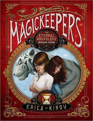 The Eternal Hourglass (Magickeepers, 1)