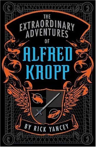 The Extraordinary Adventures of Alfred Kropp (Alfred Kropp, 1)