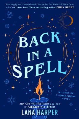 Back in a Spell (The Witches of Thistle Grove, 3)