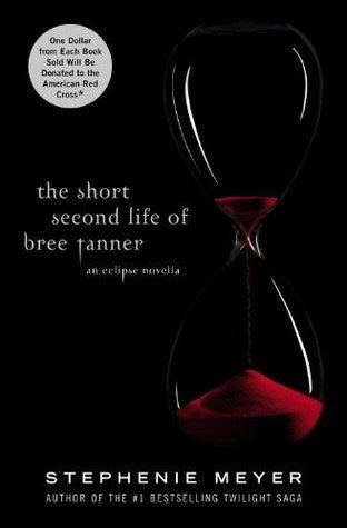 The Short Second Life of Bree Tanner (The Twilight Saga, 3.5)