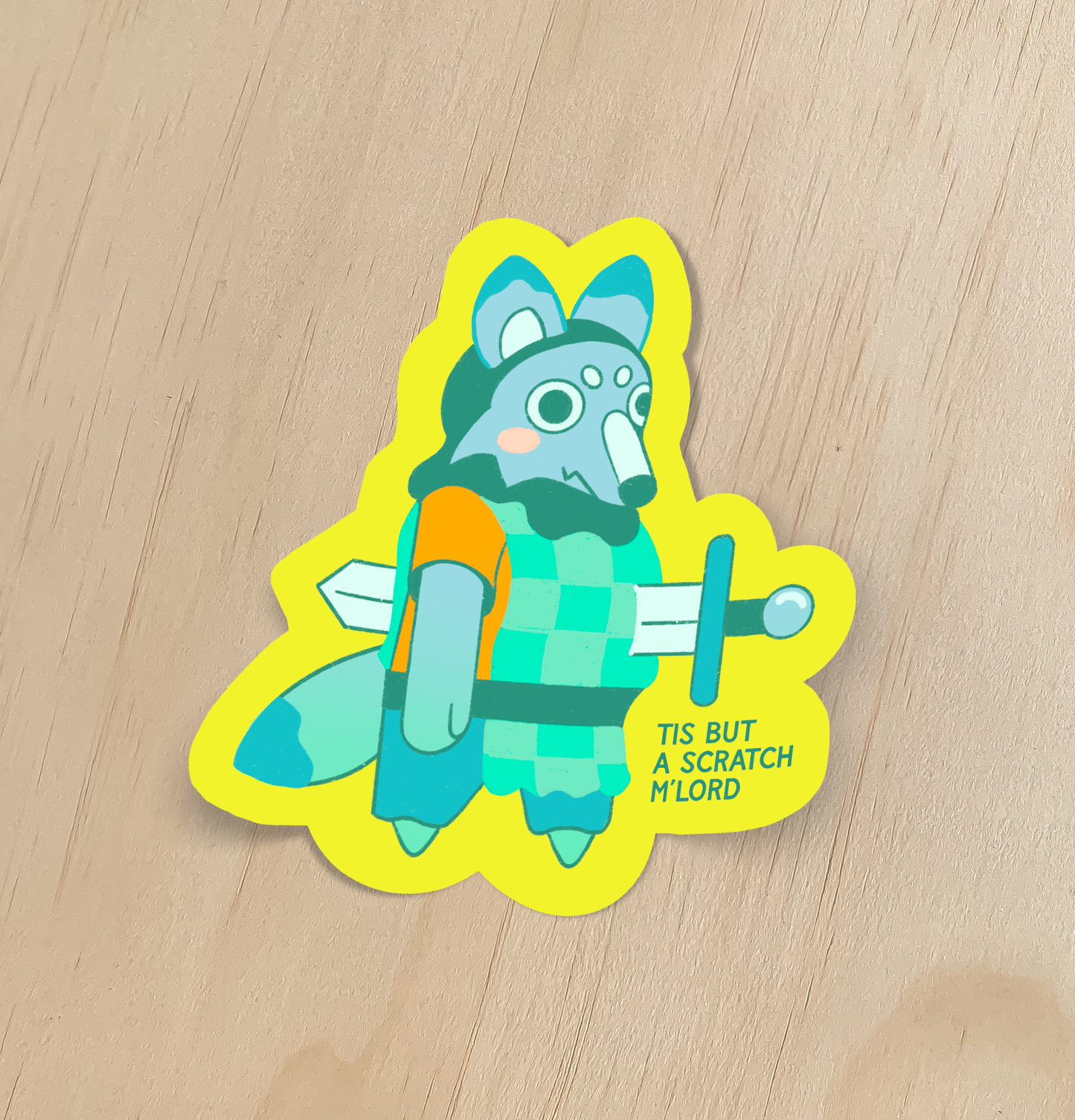 Tis But a Scratch Sticker