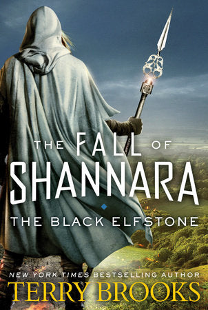 The Black Elfstone (The Fall of Shannara, 1)
