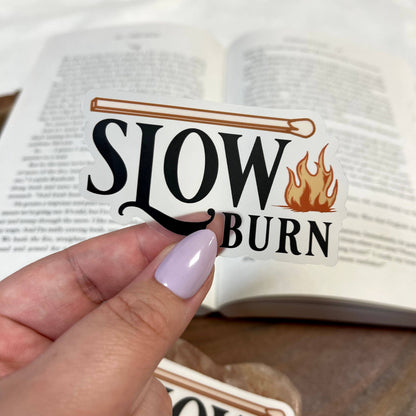Slow Burn Vinyl Sticker