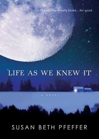 Life as We Knew It (Last Survivors, 1)