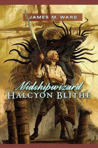 Midshipwizard Halycon Blithe (Halcyon Blithe, 1)