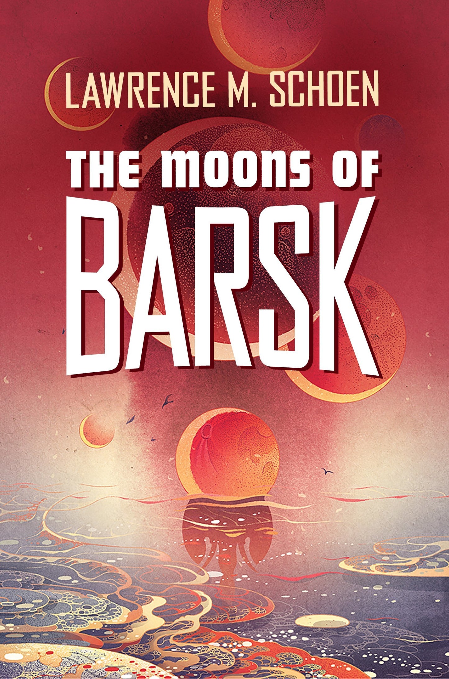 The Moons of Barsk (Barsk, 2)