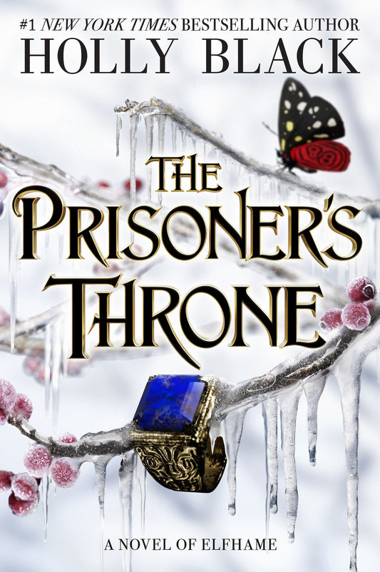 The Prisoner's Throne (The Stolen Heir Duology, 2)