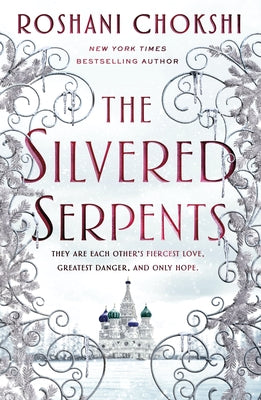 The Silvered Serpents (The Gilded Wolves, 2)