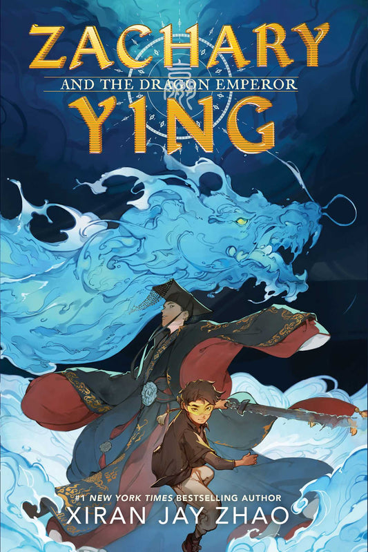 Zachary Ying and the Dragon Emperor (Zachary Ying, 1)